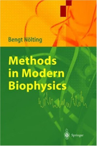 Bengt Nölting — Methods in Modern Biophysics