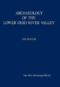 Jon Muller — Archaeology of the Lower Ohio River Valley