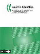 OECD — Equity in education : students with disabilities, learning difficulties and disadvanteges : statistics and indicators.