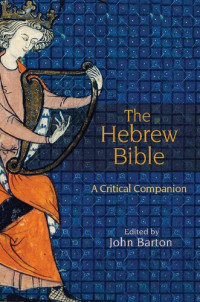 John Barton — The Hebrew Bible: A Critical Companion