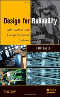 Eric Bauer — Design for Reliability: Information and Computer-Based Systems
