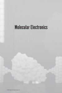 Bâldea, Ioan  (eds.) — Molecular electronics. An experimental and theoretical approach