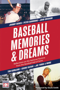 The National Baseball Hall of Fame and Museum — Baseball Memories & Dreams: Reflections on the National Pastime from the Baseball Hall of Fame