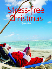 Infinite Ideas — Stress-free Christmas