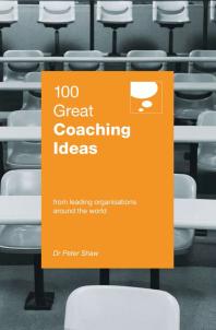 Peter Shaw — 100 Great Coaching Ideas