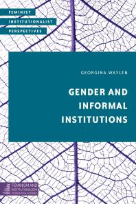 Georgina Waylen — Gender and Informal Institutions