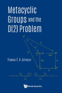 Francis E. A. Johnson — Metacyclic Groups and the D[2] Problem