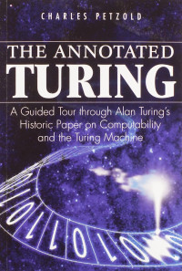 Charles Petzold — The Annotated Turing