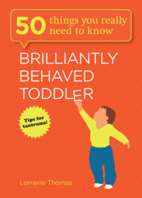 Thomas, Lorraine — Brilliantly Behaved Toddler