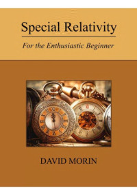 Morin D — Special Relativity for the enthusiastic beginner