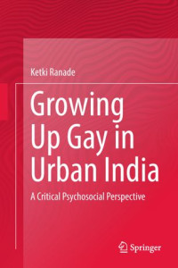 Ketki Ranade — Growing Up Gay in Urban India