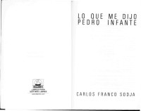 Franco Sodja Carlos — Lo Que Me Dijo Pedro Infante Biography of Pedro Infante