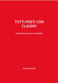 Anonymous — Tutti poeti con Claudio
