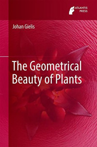 Johan Gielis — The Geometrical Beauty of Plants