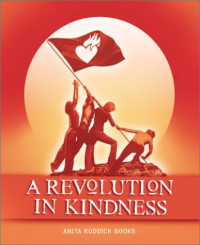 Anita Roddick — A Revolution in Kindness