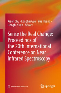 Xiaoli Chu, Longhai Guo, Yue Huang, Hongfu Yuan — Sense the Real Change: Proceedings of the 20th International Conference on Near Infrared Spectroscopy