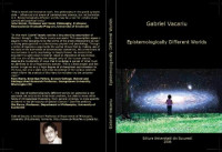 Gabriel Vacariu — Epistemologically Different Worlds