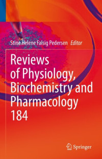 Stine Helene Falsig Pedersen, (ed.) — Reviews of Physiology, Biochemistry and Pharmacology