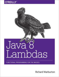 Warburton, Richard — Java 8 Lambdas