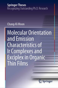 Chang-Ki Moon — Molecular Orientation and Emission Characteristics of Ir Complexes and Exciplex in Organic Thin Films