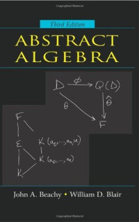 John A. Beachy; William D. Blair — Abstract Algebra