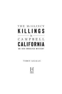 Tobin Gilman — The McGlincy Killings in Campbell, California: An 1896 Unsolved Mystery