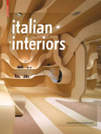 Prestinenza Luigi Puglisi (editor) — Italian Interiors