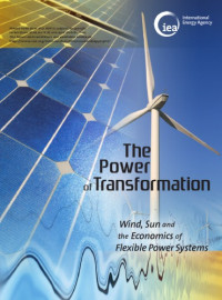 OECD — The Power of Transformation : Wind, Sun and the Economics of Flexible Power Systems