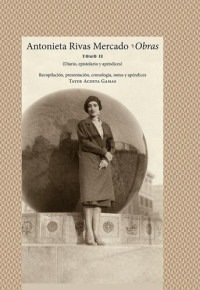 Antonieta Rivas Mercado — Obras, Tomo II