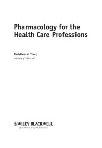 Thorp Christine M. — Pharmacology for the Health Care Professions