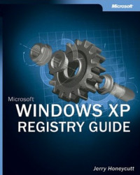 Jerry Honeycutt — Microsoft Windows XP registry guide