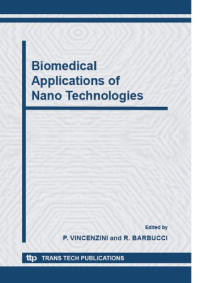 P. VINCENZINI and R. BARBUCCI — Biomedical Applications of Nano Technologies: Advances in Science and Technology