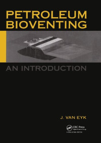 J. Van Eyk — Petroleum Bioventing: An Introduction