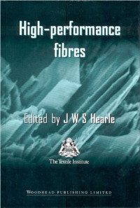 J.W.S. Hearle (Eds.) — High-Performance Fibres