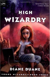 Diane Duane — High Wizardry (digest): The Third Book in the Young Wizards Series