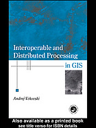 VÚckovski, Andrej — Interoperable and distributed processing in GIS