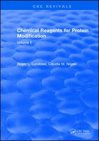 Roger L. Lundblad (Author) — Chemical Reagents for Protein Modification: Volume I