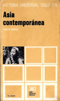 Luden Bianco (Compilador) — Asia Contemporánea (Hasta 1968)
