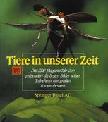 Alfred Schmitt (auth.), Alfred Schmitt (eds.) — Tiere in unserer Zeit: Das beliebte ZDF-Magazin Tele-Zoo präsentiert die besten Bilder seiner Teilnehmer am großen Fotowettbewerb