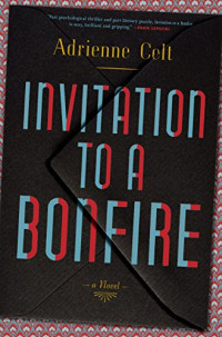 Adrienne Celt — Invitation To A Bonfire