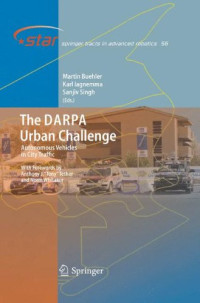 Martin Buehler, Karl Iagnemma, Sanjiv Singh — The DARPA Urban Challenge: Autonomous Vehicles in City Traffic