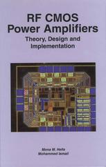 Mona Mostafa Hella, Mohammed Ismail (auth.) — RF CMOS Power Amplifiers: Theory, Design and Implementation