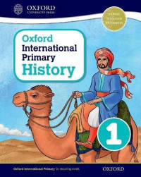 Crawford, Helen — Oxford International Primary History: Student Book 1 (Oxford International Primary History)