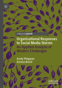 Andy Phippen, Emma Bond — Organisational Responses to Social Media Storms: An Applied Analysis of Modern Challenges