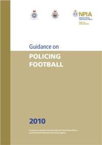  — Guidance on Policing Football