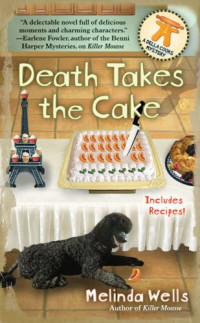 Melinda Wells — Death Takes the Cake (Della Cooks Mystery)