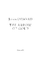 Joseph Conrad — The Arrow of Gold