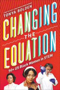 Tonya Bolden — Changing the Equation