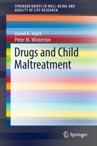 David A. Joyce, Peter M. Winterton — Drugs and Child Maltreatment