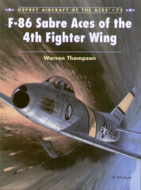 Warren Thompson — F-86 Sabre Aces of the 4th Fighter Wing